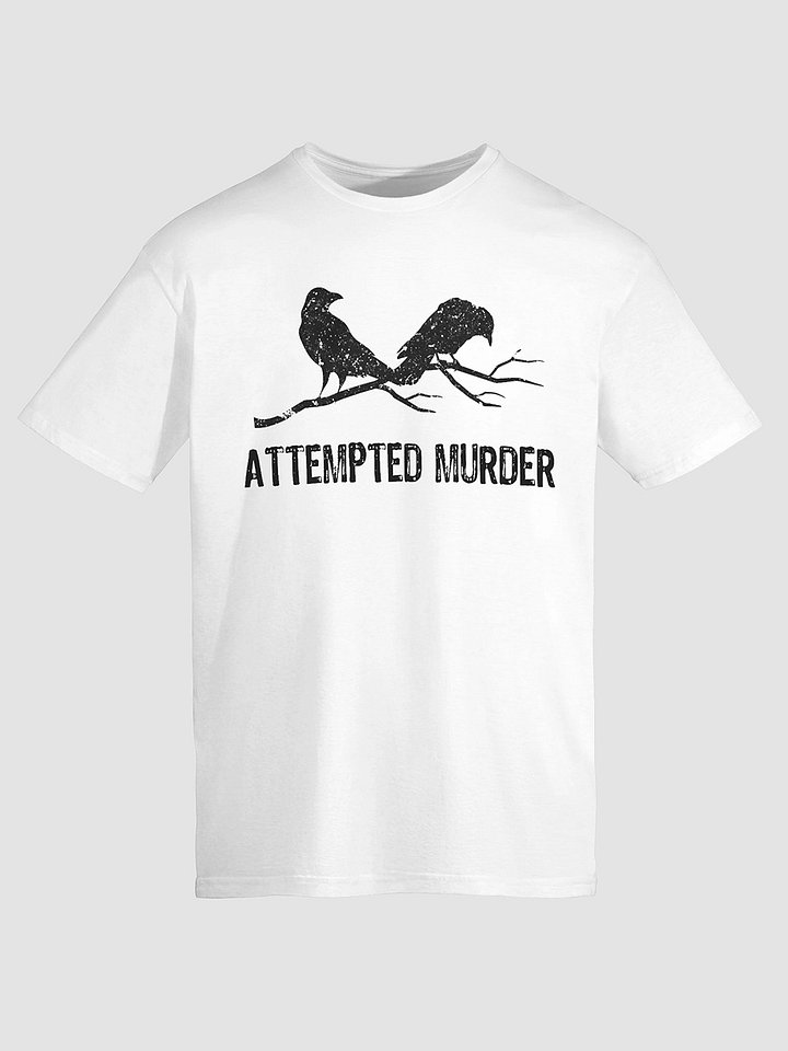 Attempted Murder T Shirt product image (1)