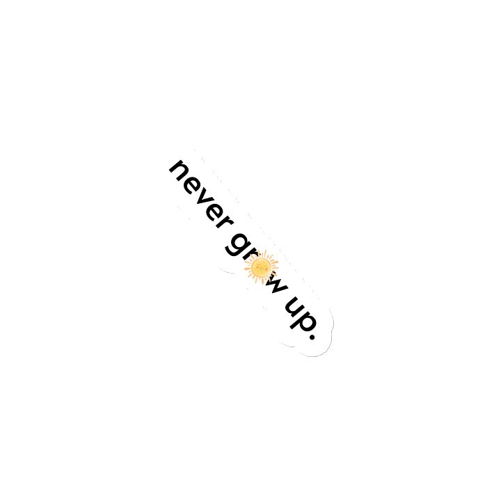 "never grow up." Magnet w/ Happy Sun product image (1)