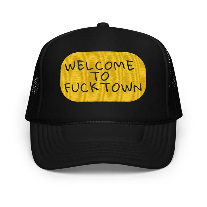 Welcome to F*cktown Hat product image (1)