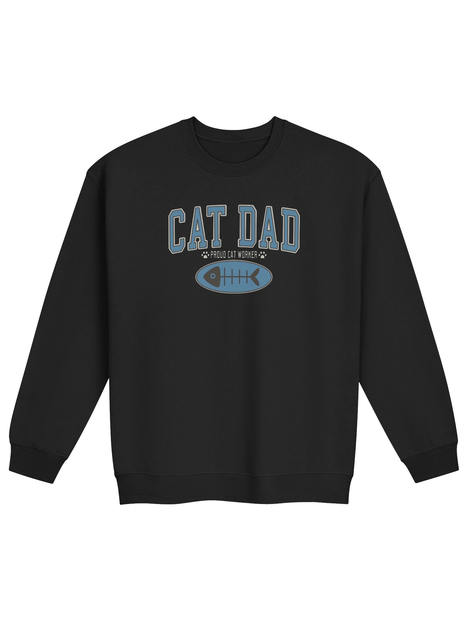 Cat Dad 2 (Proud Cat Worker) - Unisex Adult Sweatshirt product image (1)