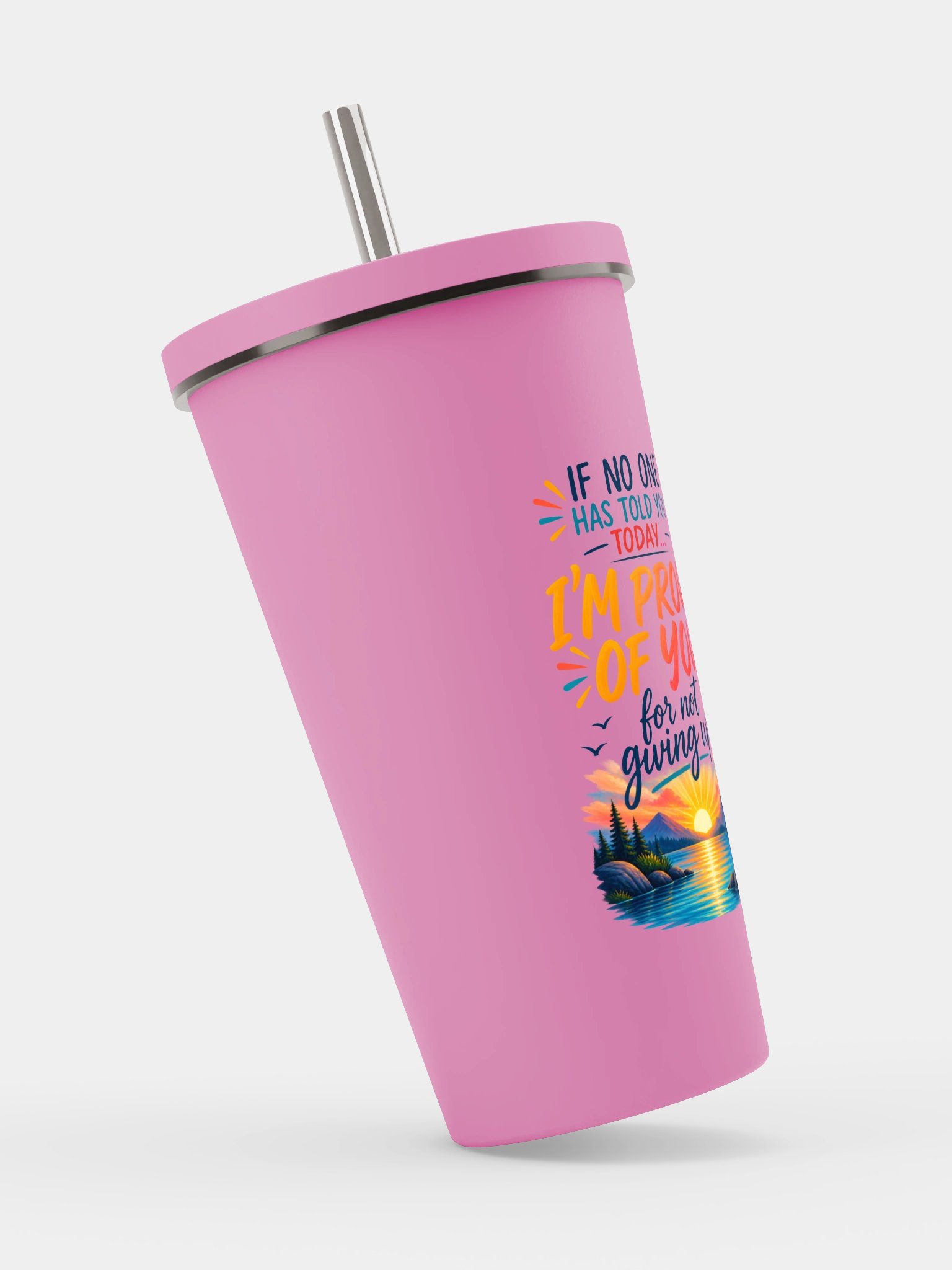 I'm Proud of You for Not Giving Up Tumbler product image (4)