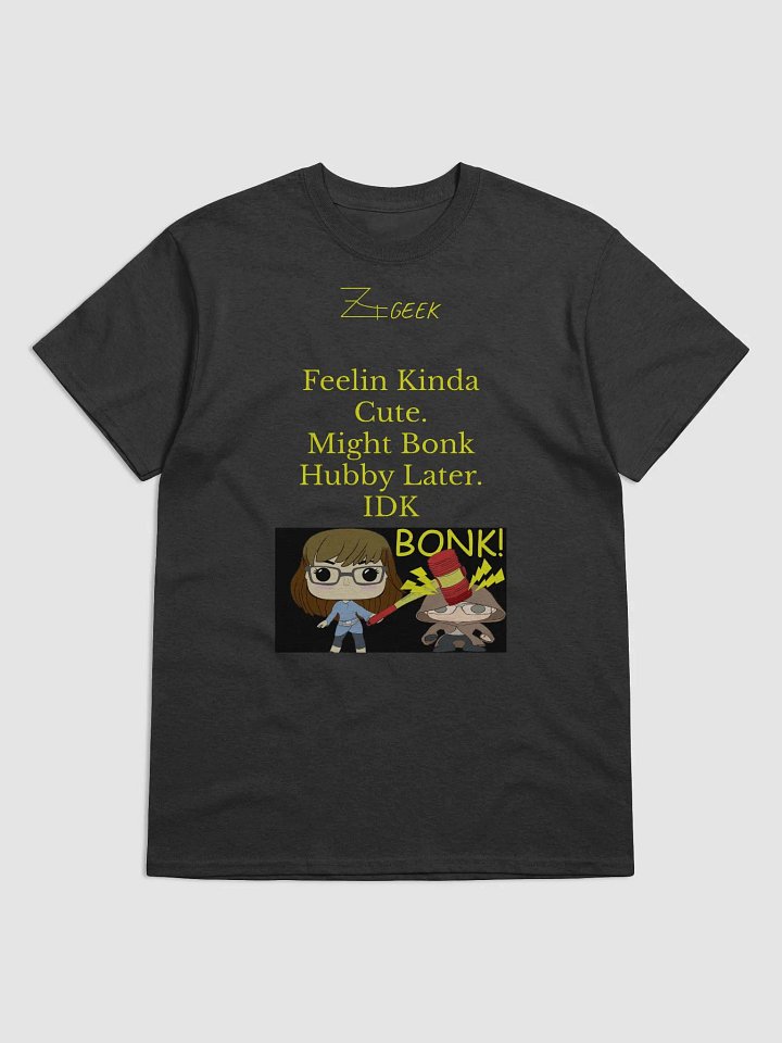 Feelin kinda cute Bonk Shirt 5 product image (1)