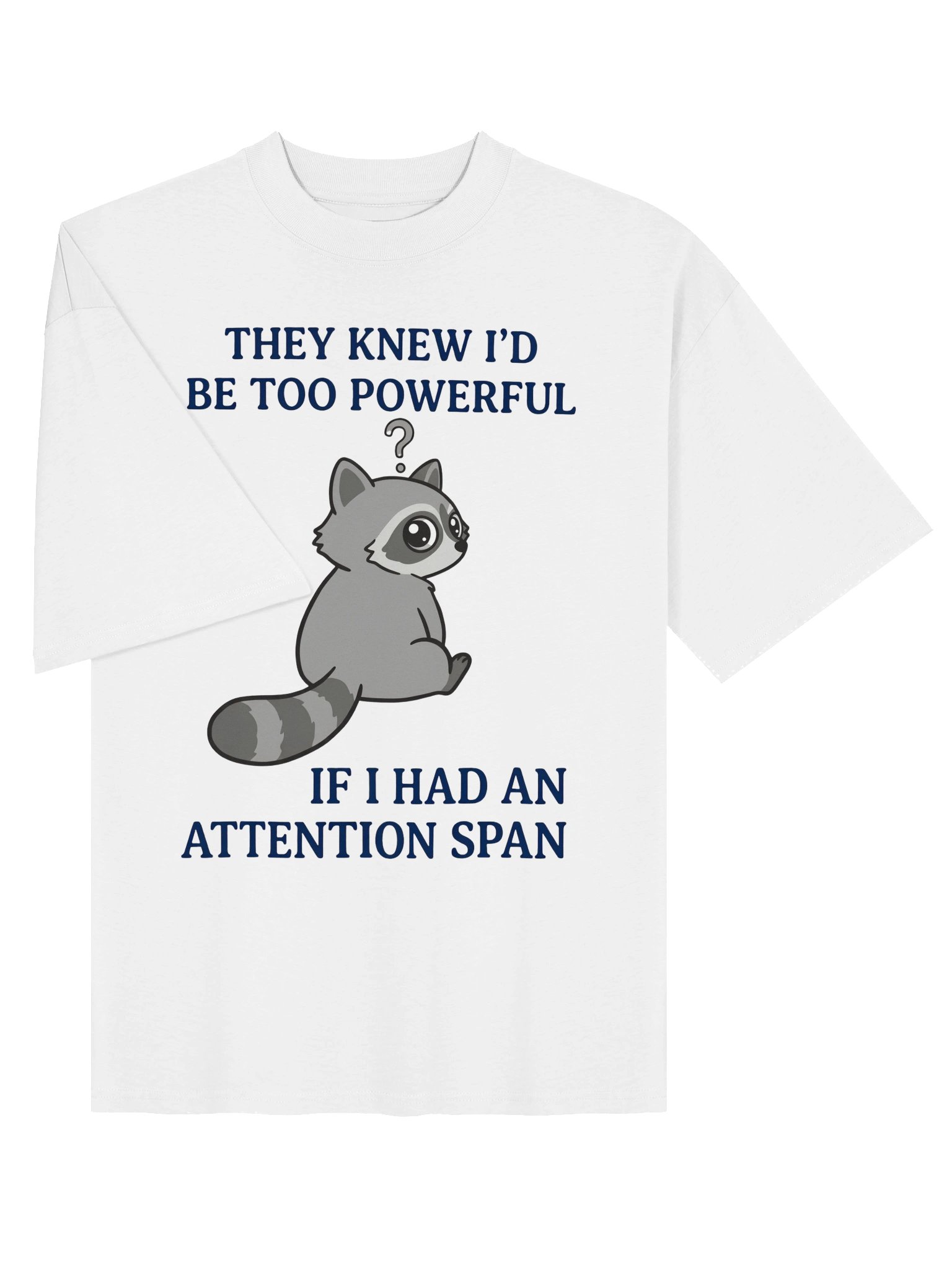 Funny Raccoon Attention Span T-Shirt - Sarcastic Graphic Tee product image (3)