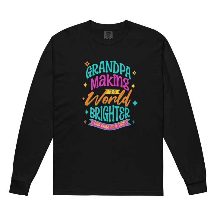 Grandpa's World Brightener Long Sleeve Shirt product image (2)