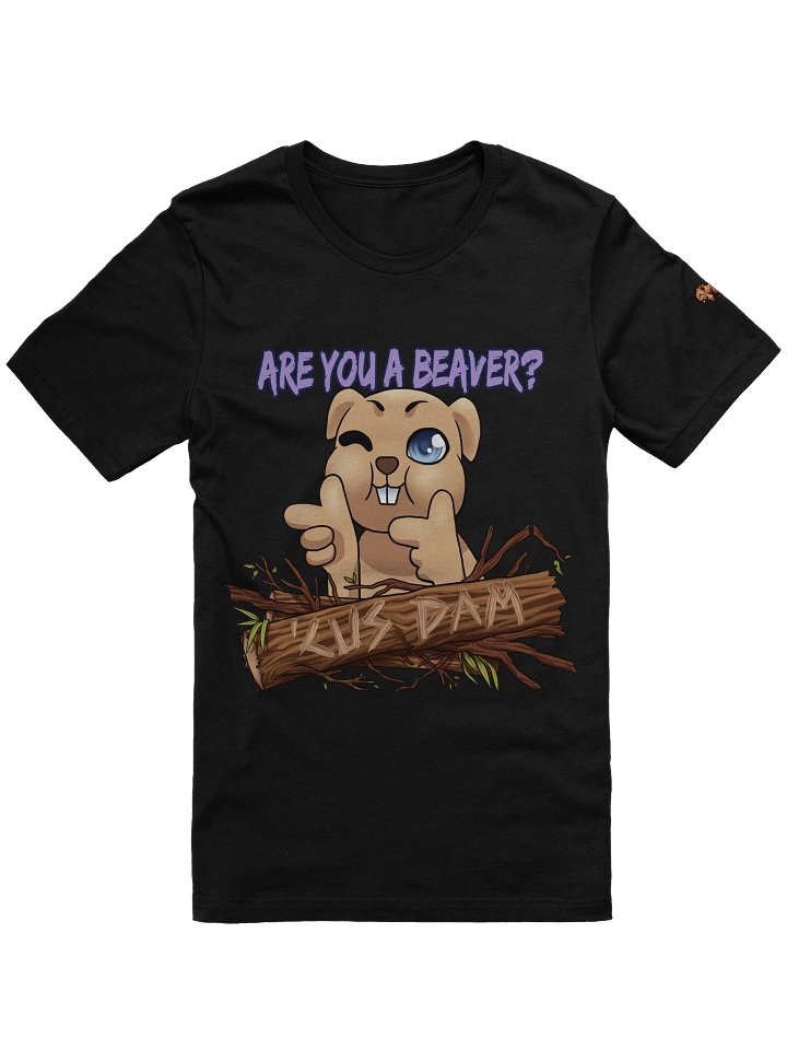 Are You A Beaver? T-Shirt product image (85)