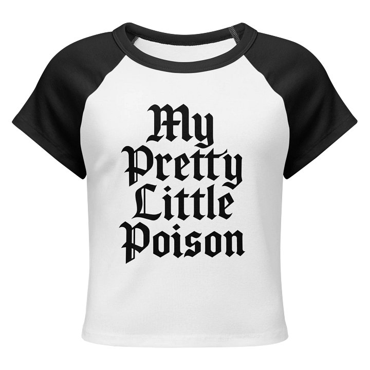 My Pretty Little Poison Raglan Tee product image (2)