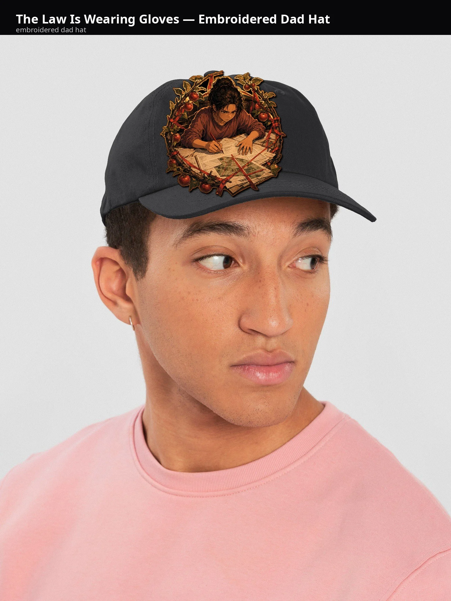 The Law Is Wearing Gloves — Embroidered Dad Hat - X2X5kA
