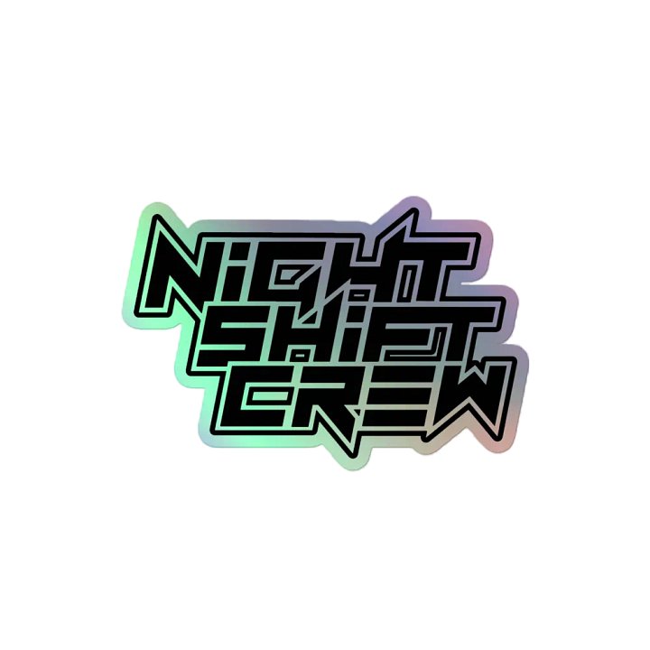 NightShiftCrew Holographic Sticker product image (2)