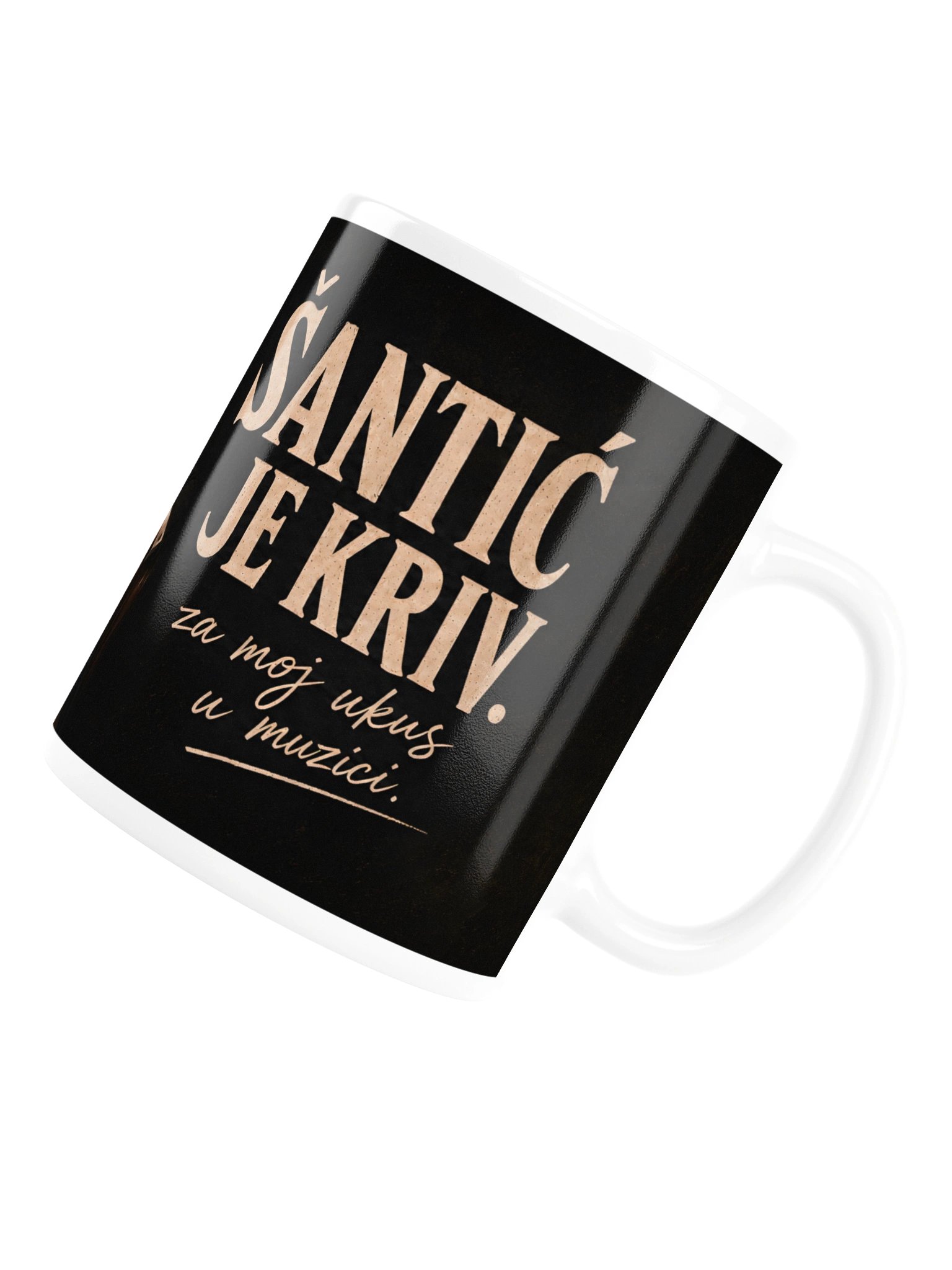 Šolja | Šantić je kriv. Za moj ukus u muzici. product image (16)