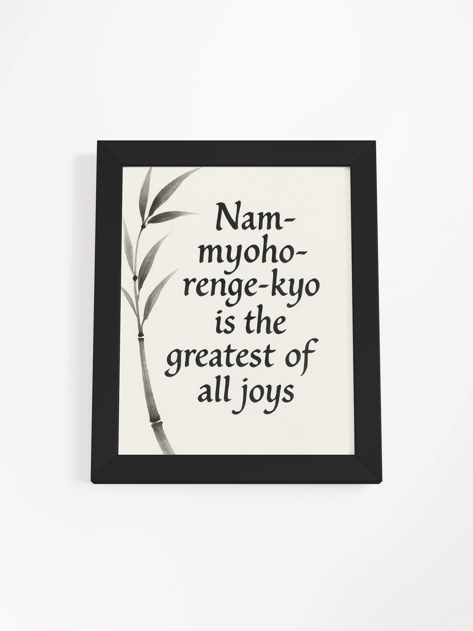 Nam-myoho-renge-kyo – Greatest Joy Quote Wall Art for Nichiren Buddhists product image (1)