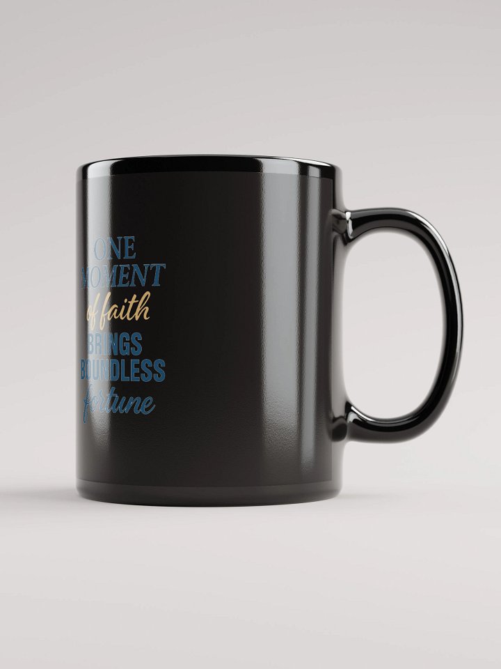 One Moment of Faith – Nichiren Buddhism Black Glossy Mug (11oz/15oz) product image (1)