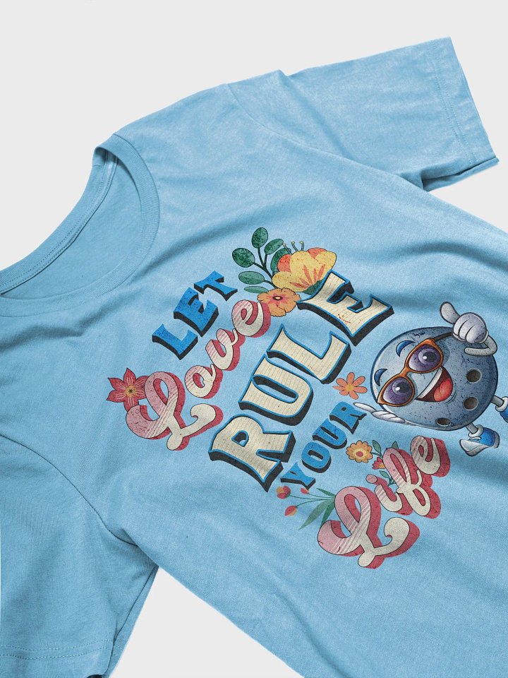 Let Love Rule Your Life Bowling T-Shirt product image (2)