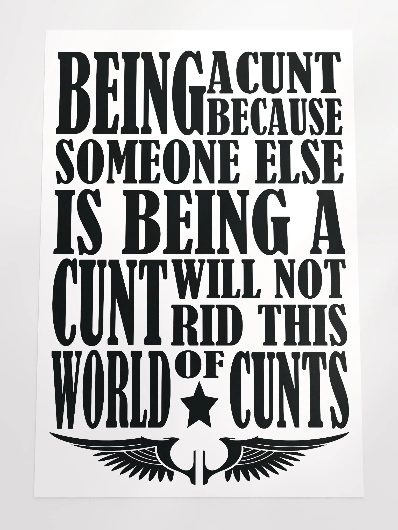Behaviour - Stop Being A Cunt - Enhanced Matte Paper Poster product image (4)
