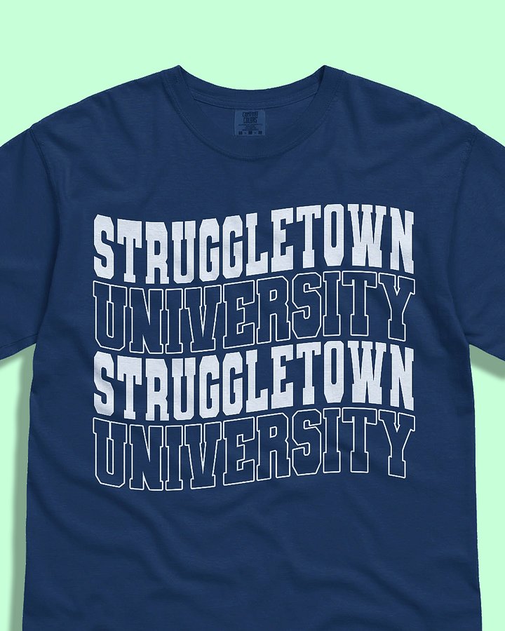 Struggletown University Tee product image (1)