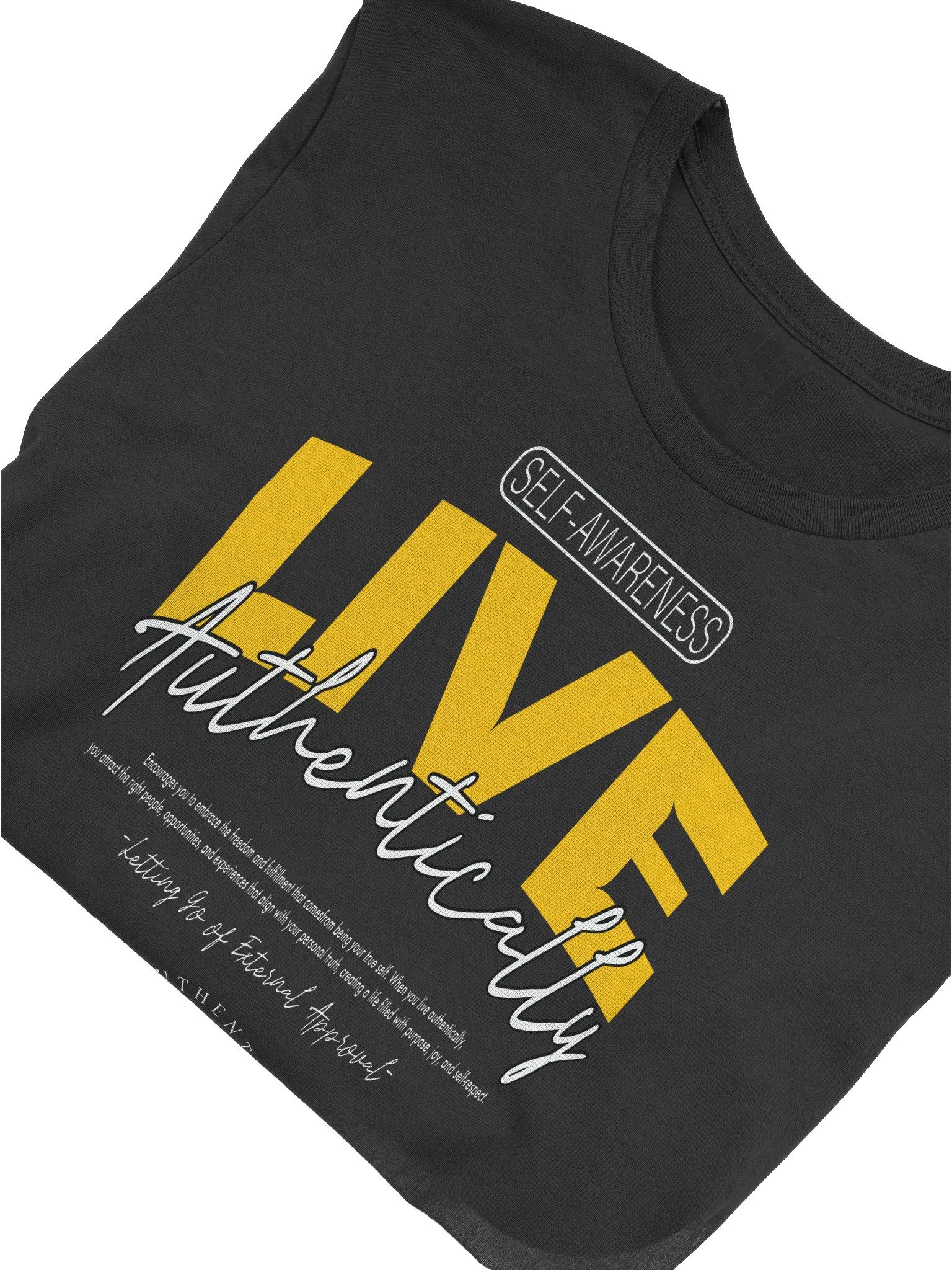 Live Authentically Graphic T-Shirt product image (5)