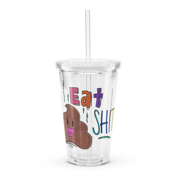 Eat Shit Cup product image (1)