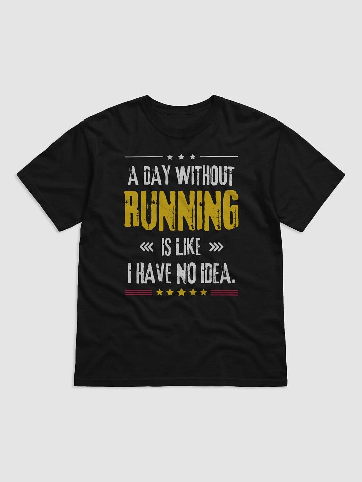 Motivational Running Quote T-Shirt product image (1)