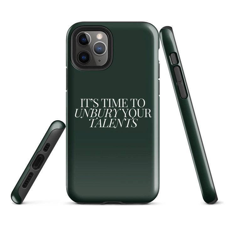 It's Time To Unbury Your Talents Tough iPhone® Case product image (1)