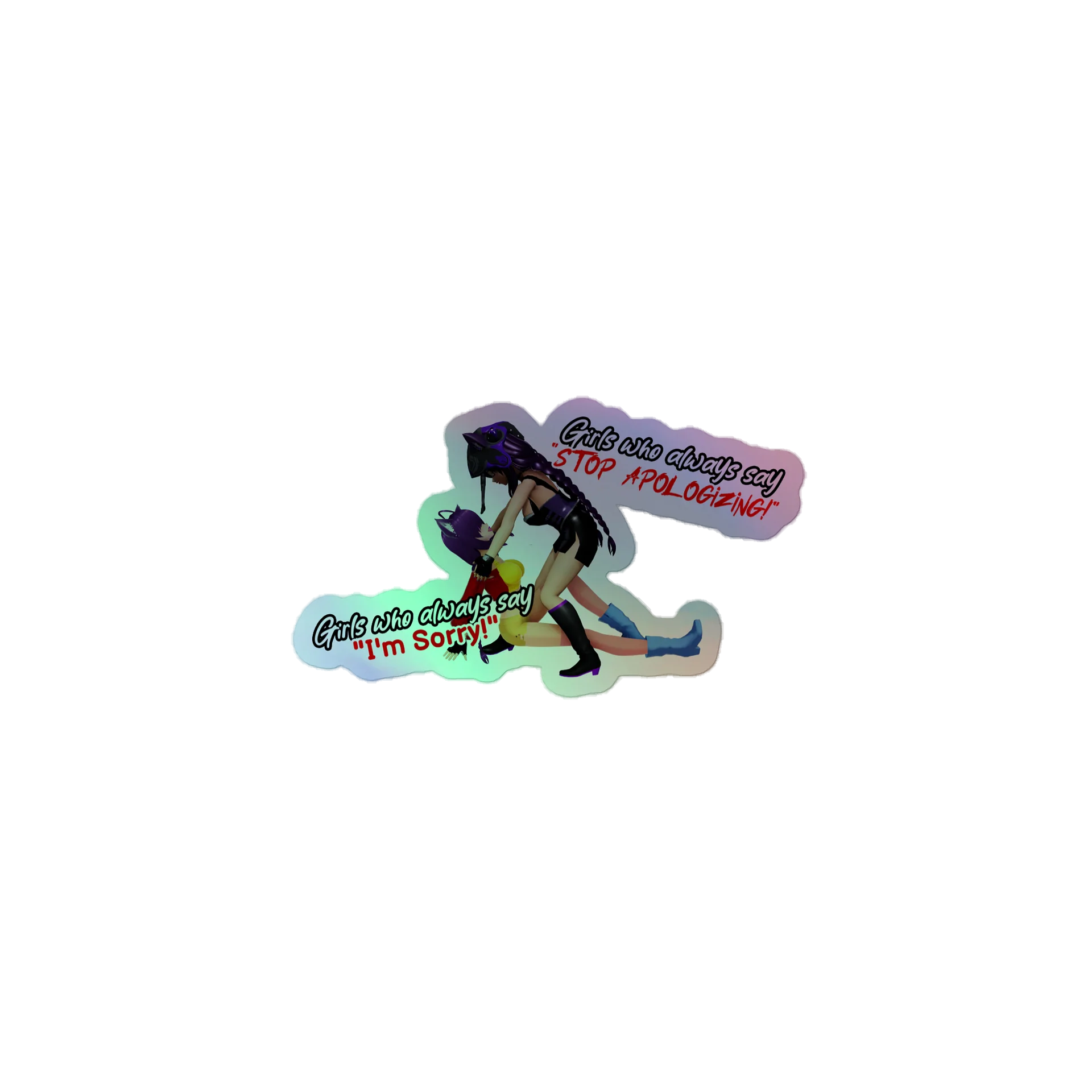 Stop Apologizing - Holographic Sticker product image (1)