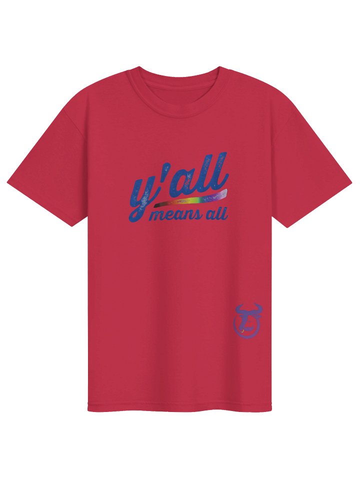 TaurusLehane Y'all Means All Pride T-Shirt product image (6)