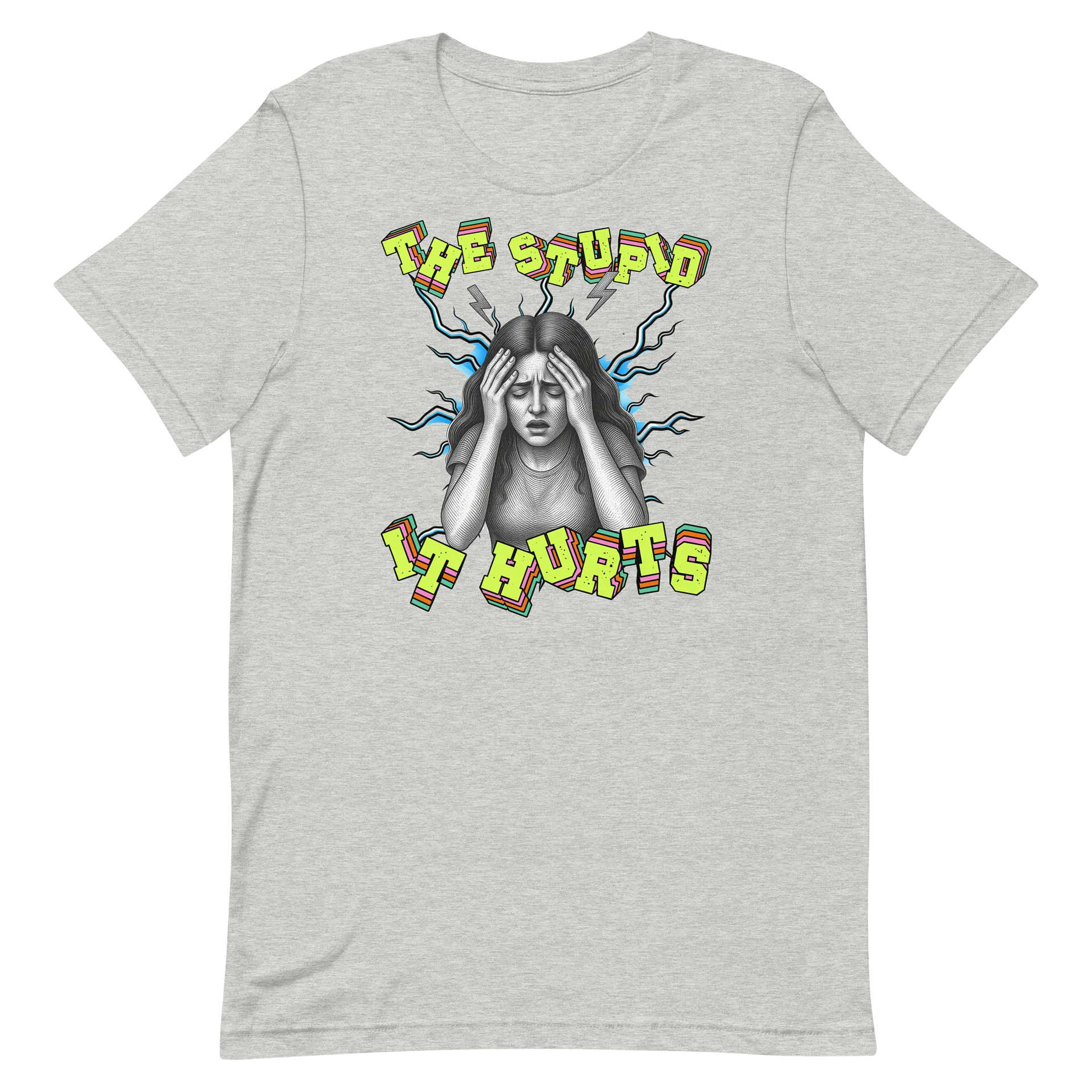 The Stupid It Hurts Graphic Tee product image (16)