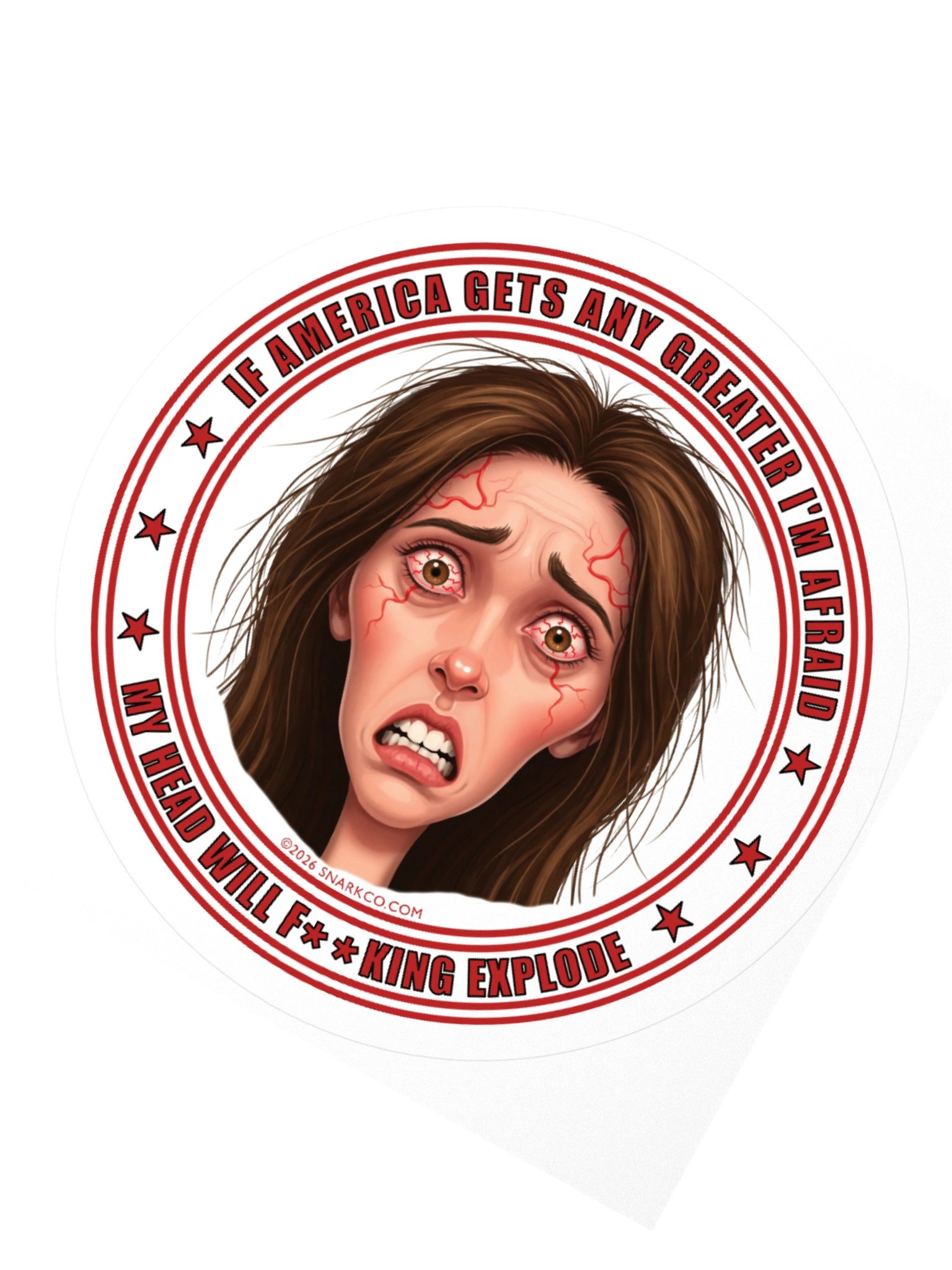 Sticker on white background says: "If America Gets Any Greater My Head Will F**king Explode" product image (6)