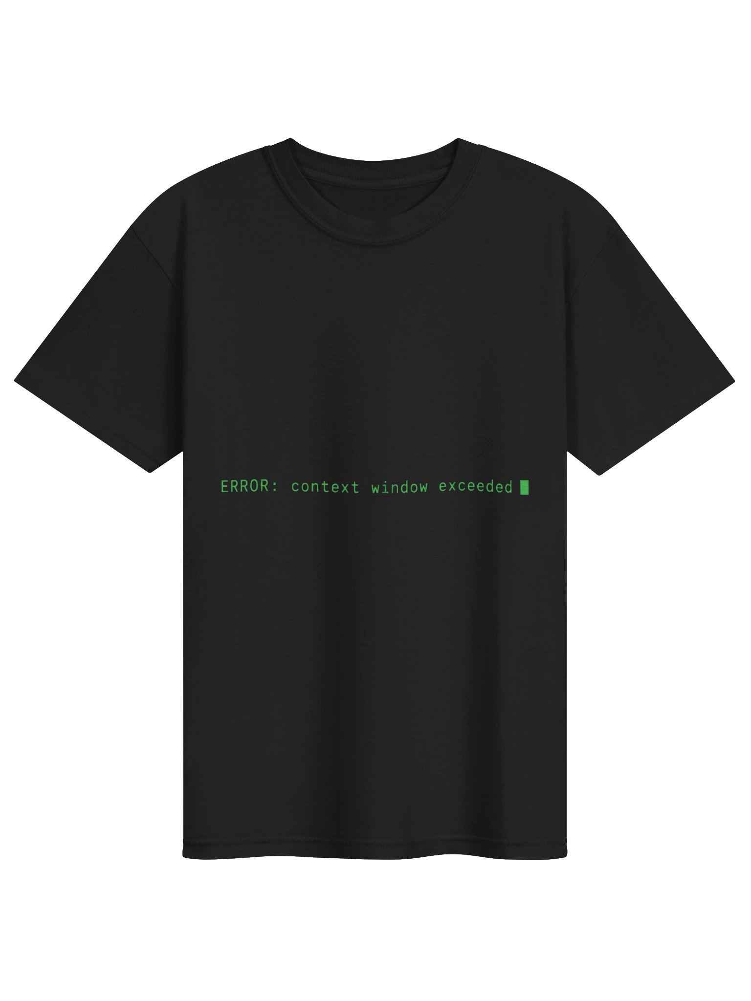 Context Window Exceeded Tee product image (1)