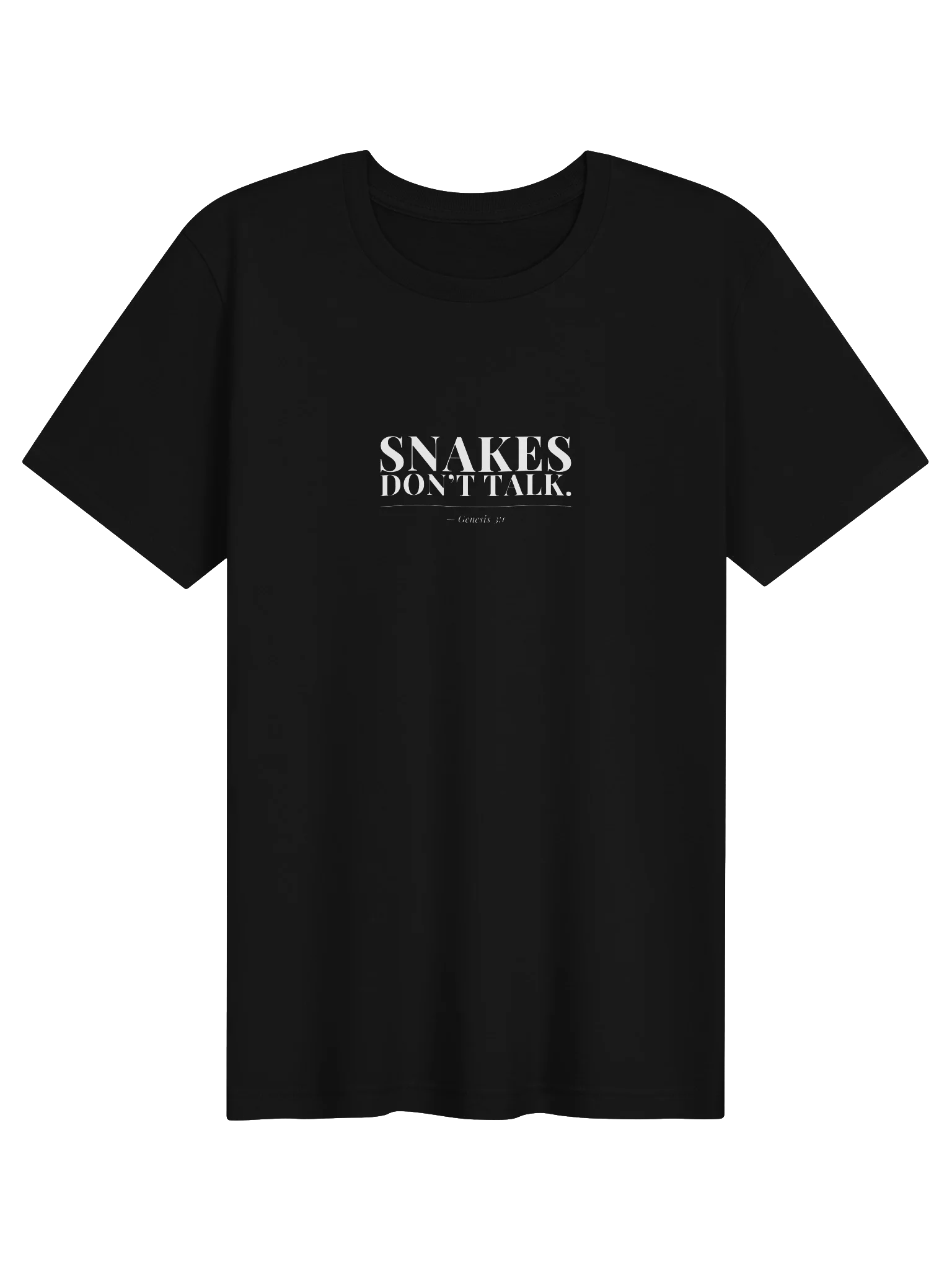 Snakes Don't Talk – Tee (Dark) product image (1)
