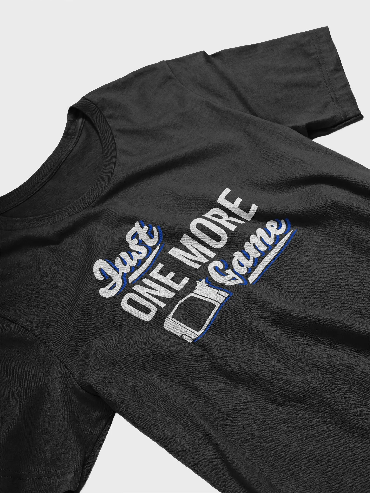 Just One More Game | T-Shirt product image (3)