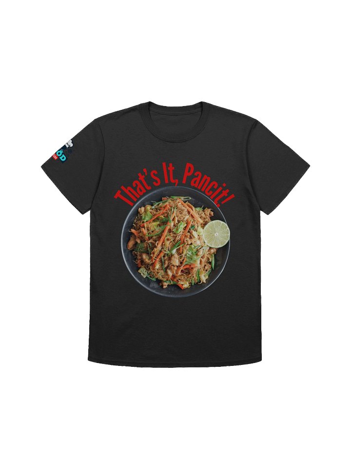 🍜 That’s It, Pancit! – Filipino Foodie Tee product image (15)