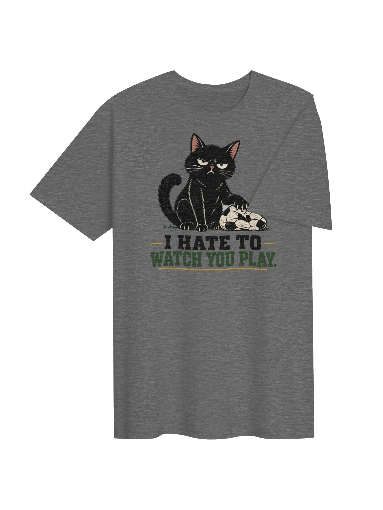 I Hate to Watch You Play Cat Soccer Tee product image (4)