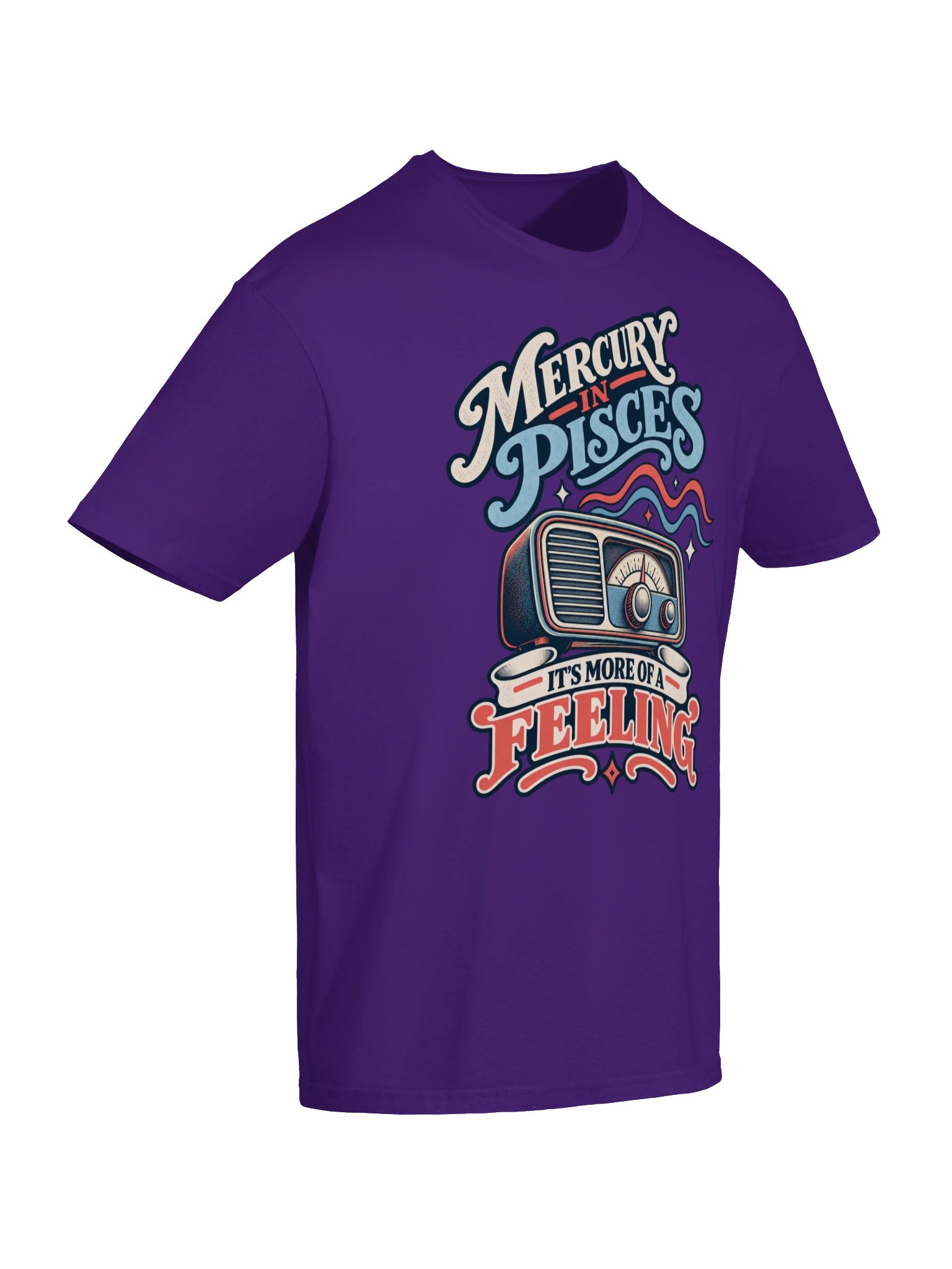 Mercury in Pisces It’s More of a Feeling Tee product image (6)