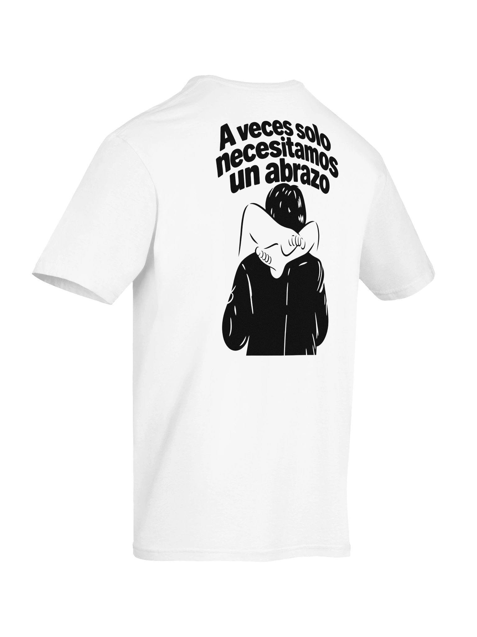 A veces solo necesitamos un abrazo – Camiseta unisex Bella Canvas divertida y sarcástica product image (59)