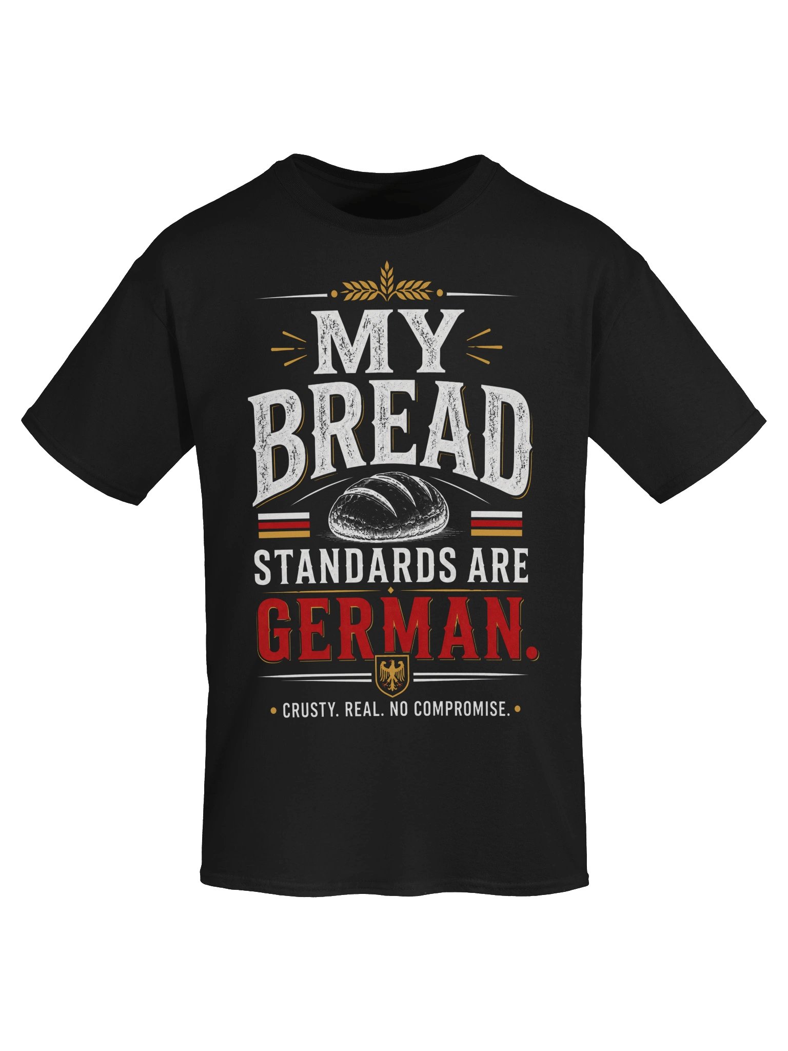 My Bread Standards Are German Tee product image (5)