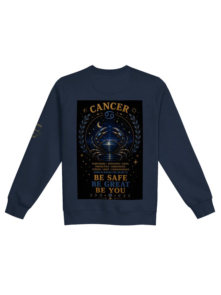 Cancer For the protectors. Loving. Intuitive. Compassionate. Cancer leads with heart and creates a home wherever they go. 🌙 Be Safe. Be Great. Be You. product image (5)