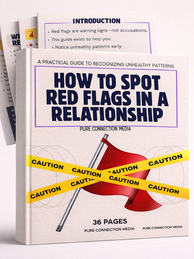 How to Spot Red Flags in a Relationship | Pure Connection Media