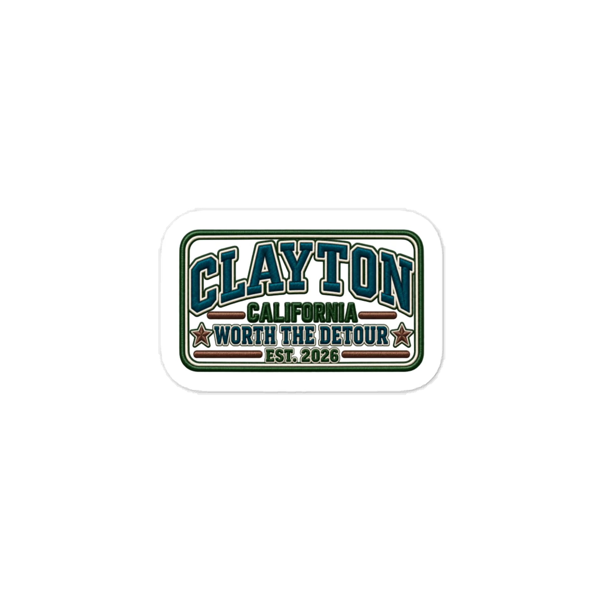 Clayton California — Worth the Detour Sticker