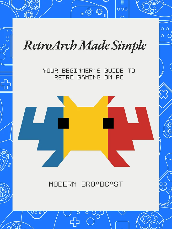 RetroArch Made Simple – Free Beginner's eBook product image (1)