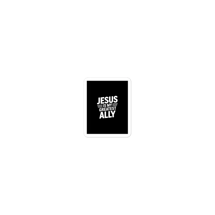 Jesus is My Greatest Ally Die-Cut Sticker product image (2)