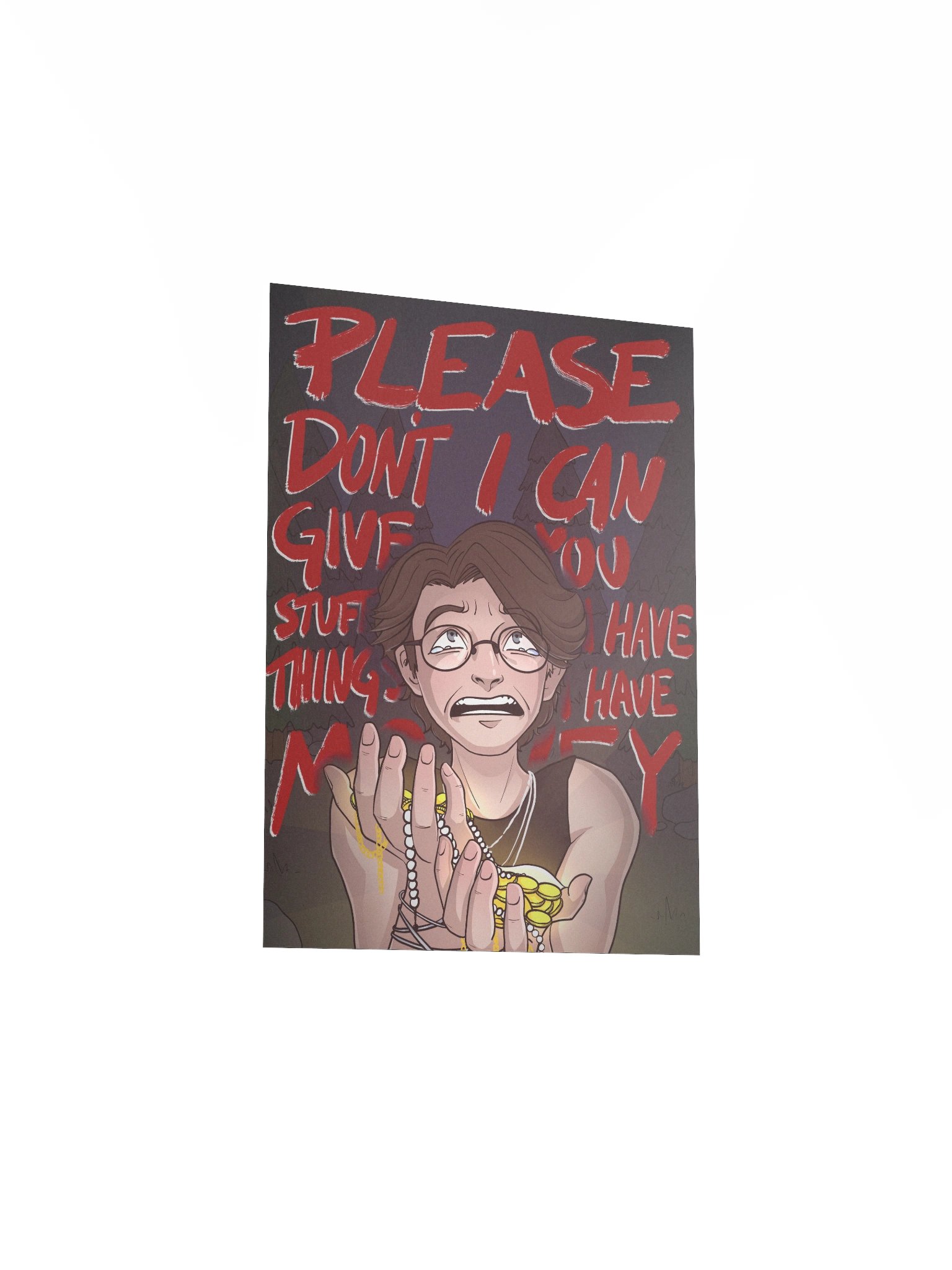 "I have things, I have money!" Poster product image (11)