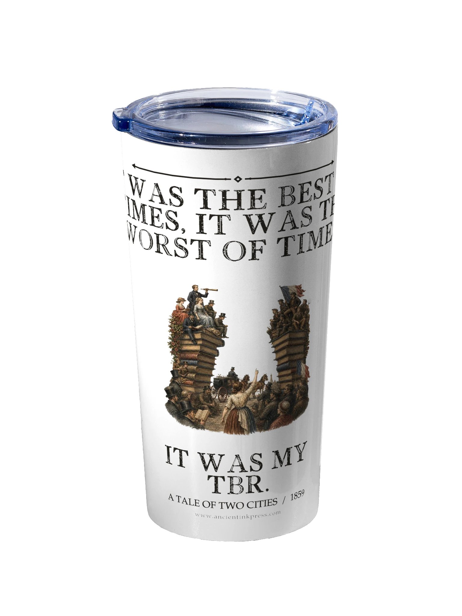 Was Best Times Was Worst Times Was -- A Tale of Two Cities 20oz Tumbler product image (2)