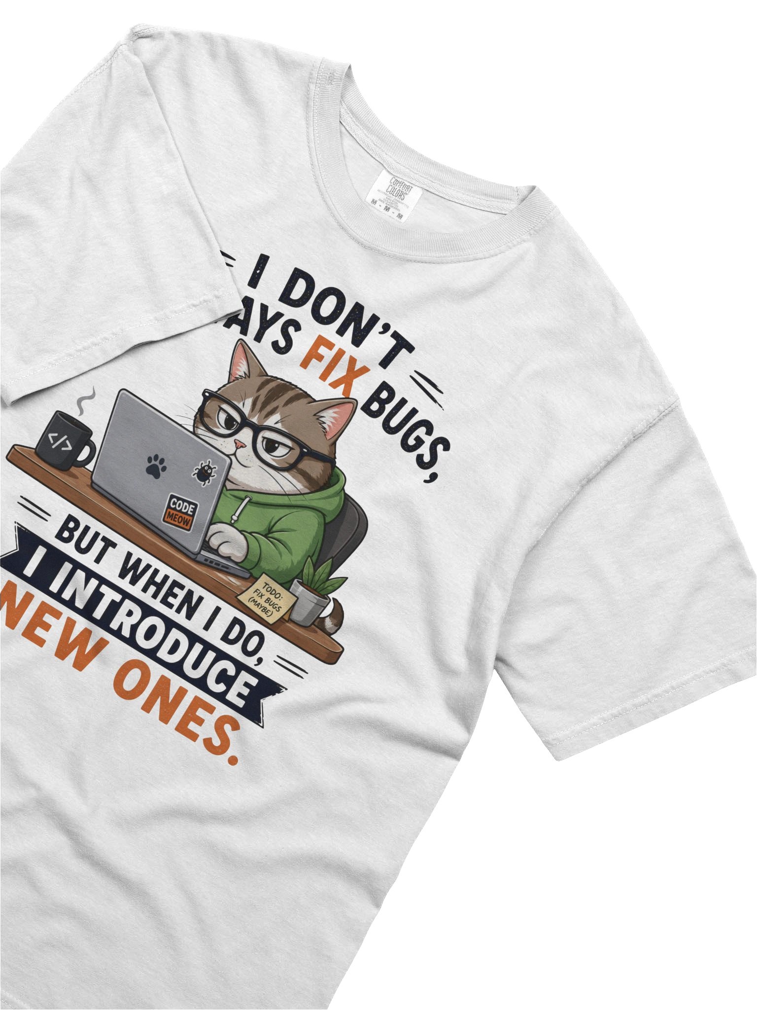 I Don’t Always Fix Bugs product image (25)