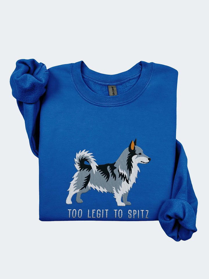 Too Legit to Spitz Sweatshirt (Embroidered) of a Swedish Vallhund(Gray) product image (1)