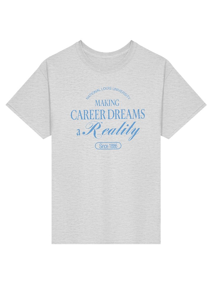 NLU 140th Anniversary - Career Dreams Tee product image (1)