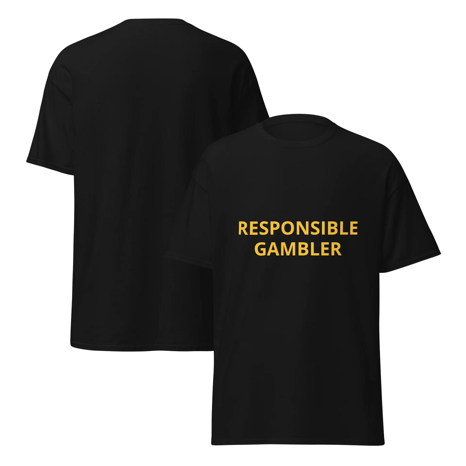 Responsible Gambler T-Shirt product image (7)