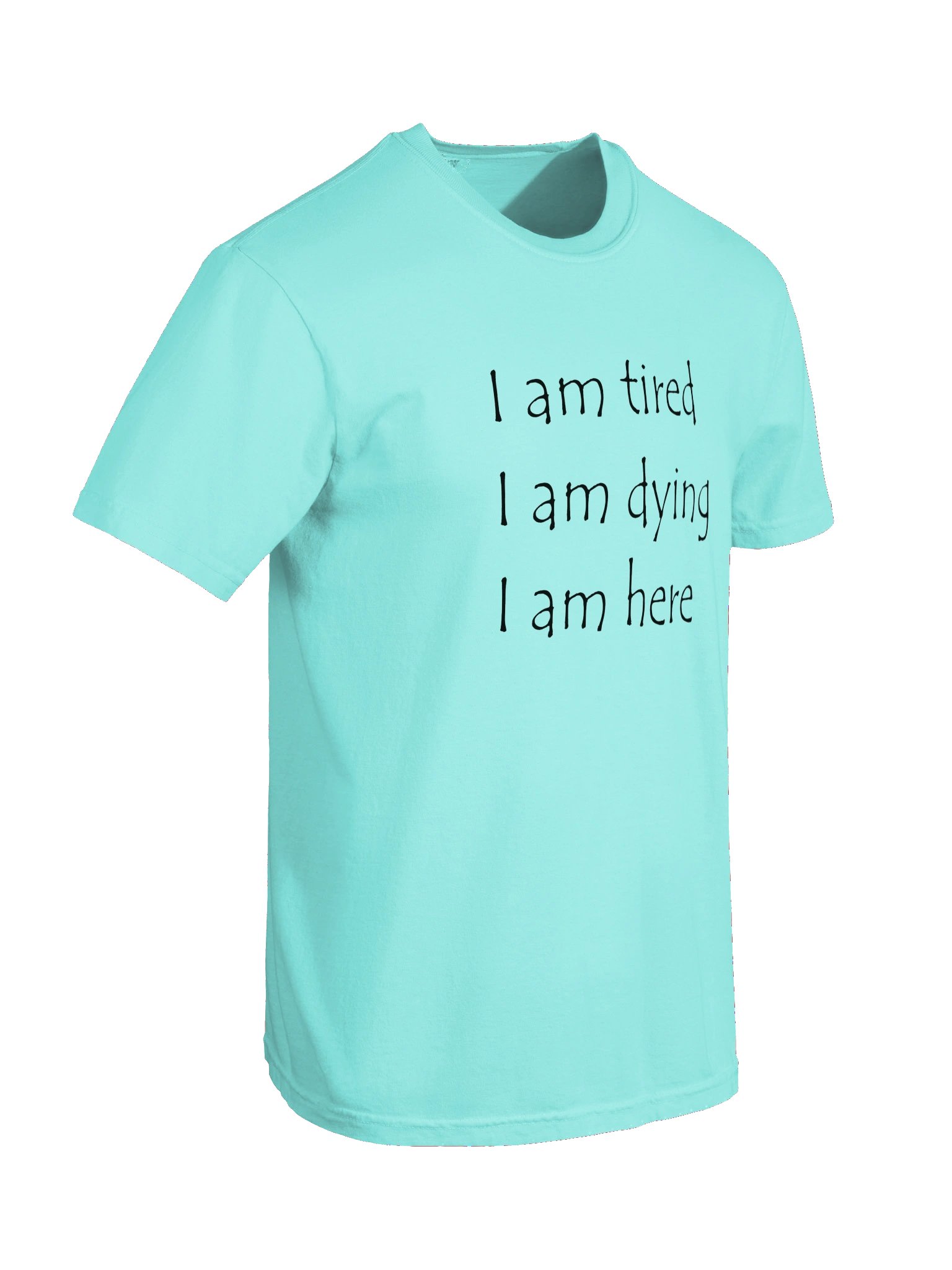 Tired, Dying, Here product image (46)