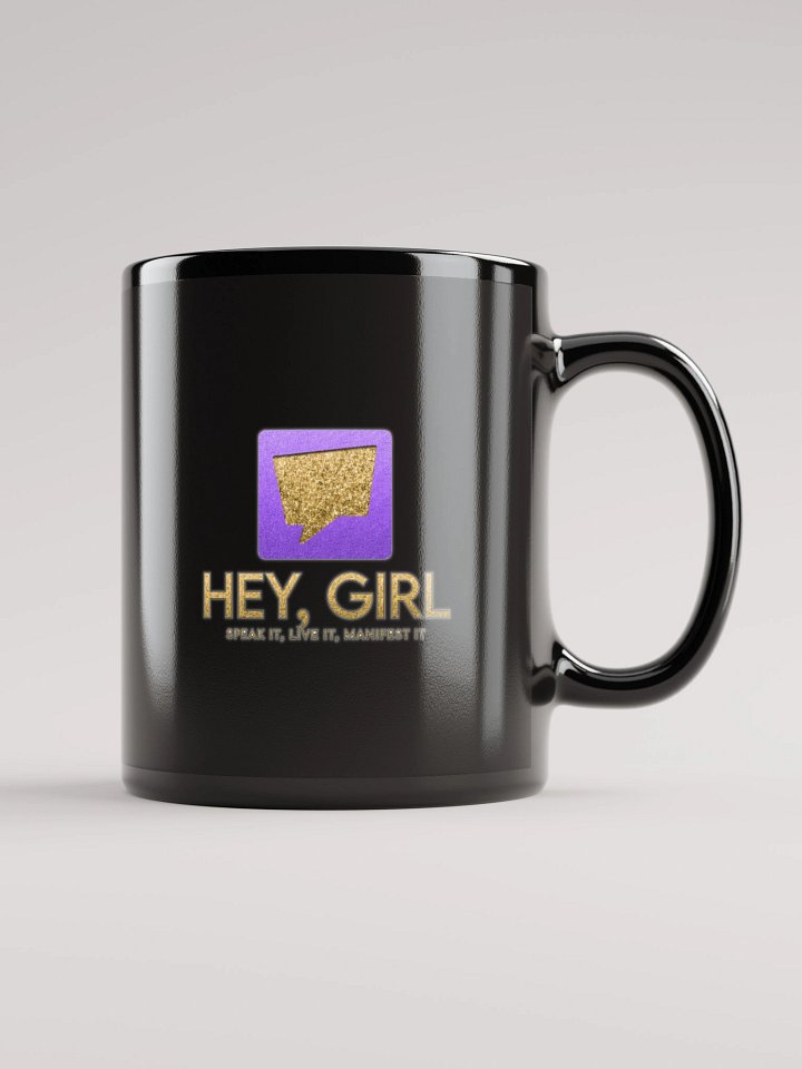 Hey, Girl Legacy Mug: Black and Glossy product image (1)