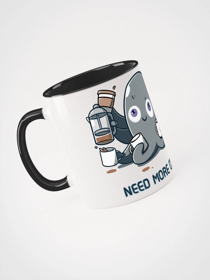 Need More Coffe Mug product image (1)
