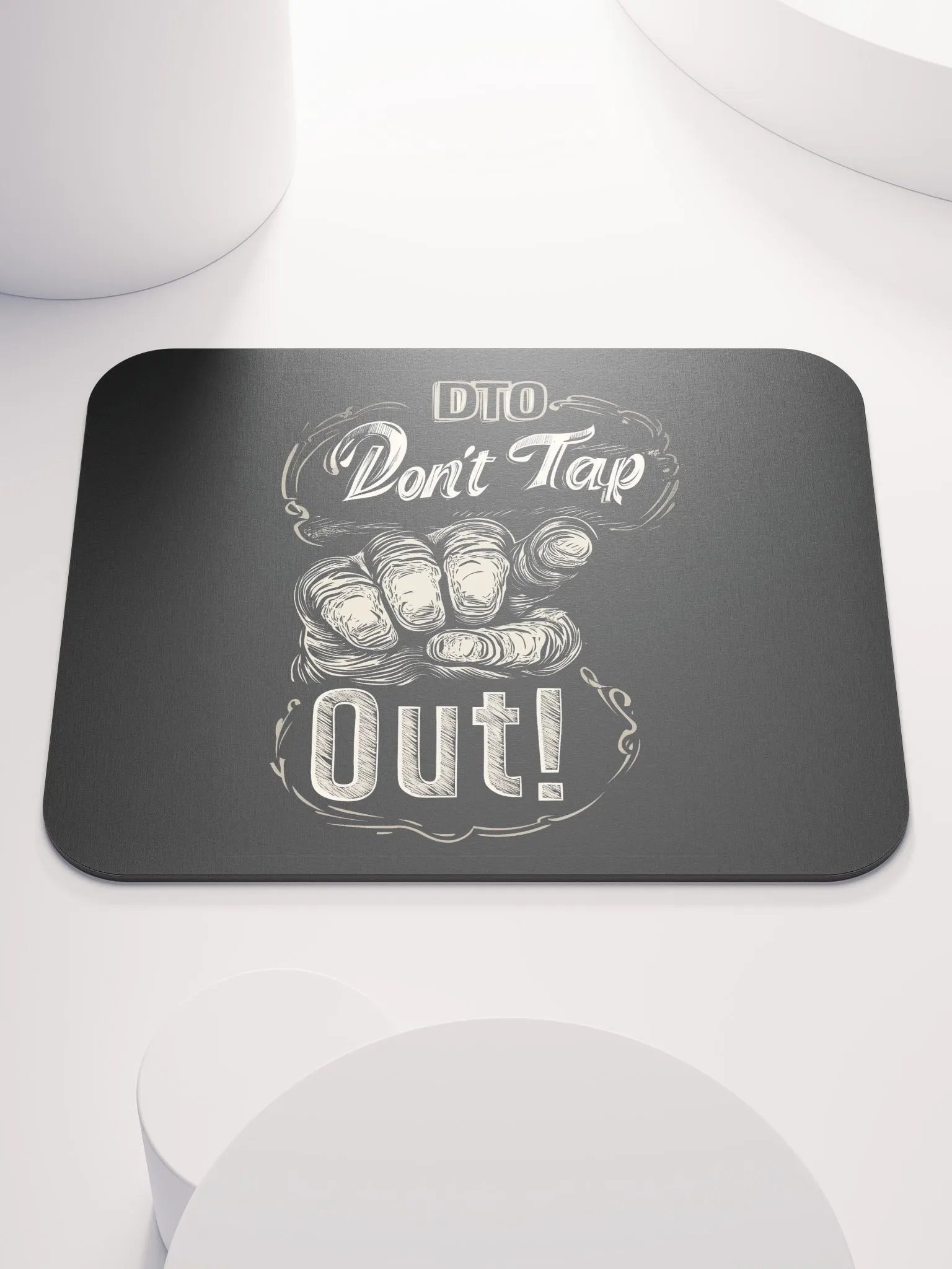 Don't Tap Out Mouse Pad - Black product image (1)
