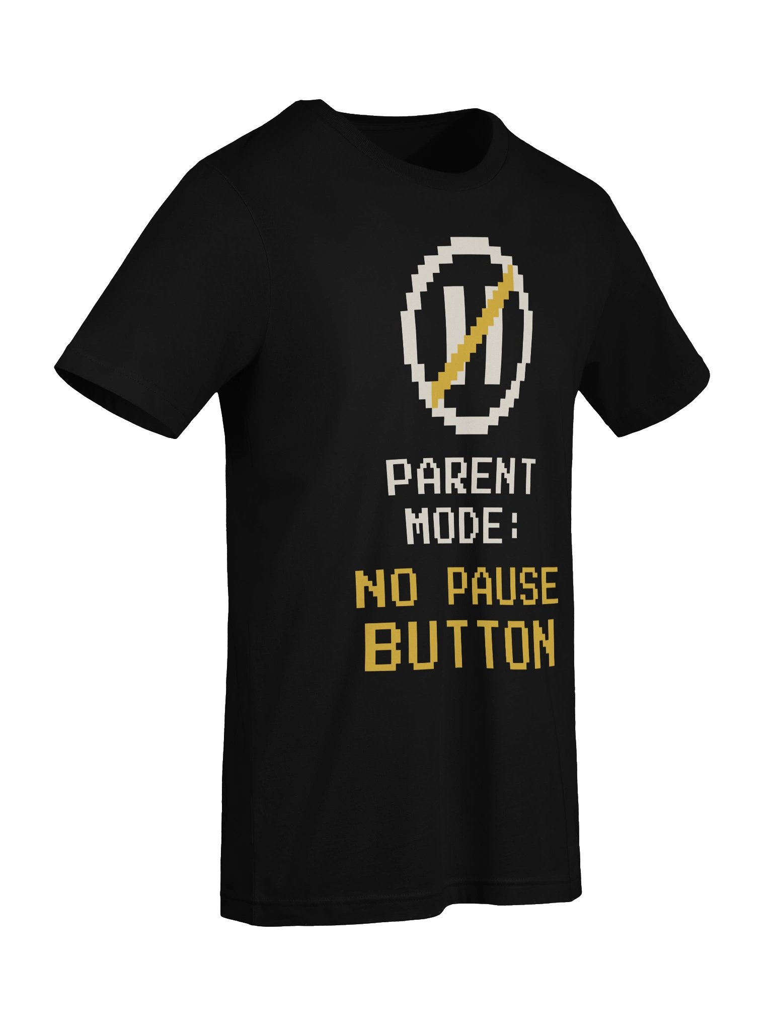Parent Mode: No Pause Button Tee product image (14)